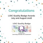 Congratulations image to those who have been awarded the LOtC Quality Badge in July and August 2026